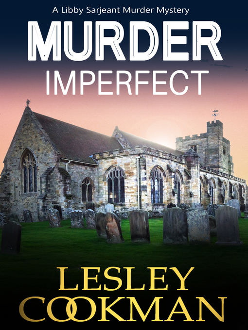 Title details for Murder Imperfect by Lesley Cookman - Wait list